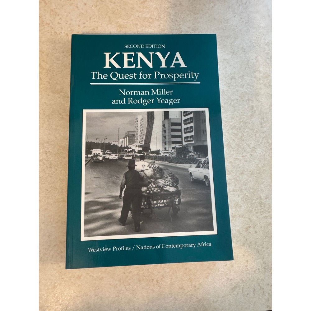 Kenya The Quest for Prosperity 2nd Ed Norman Miller Rodger Yeager Westview Press